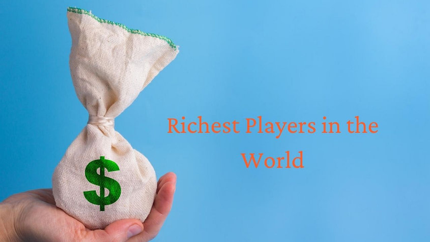 Top 10 Richest Players in the World in 2021 1 Richest Players in the World